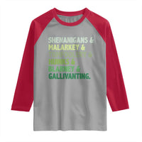 Funny St Patricks Day Shenanigans Malarkey Tomfoolery Hijinks Blarney Gallivanting Raglan Shirt