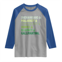 Funny St Patricks Day Shenanigans Malarkey Tomfoolery Hijinks Blarney Gallivanting Raglan Shirt