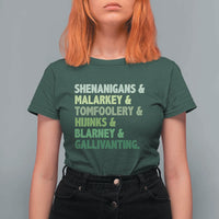 Funny St Patricks Day Shenanigans Malarkey Tomfoolery Hijinks Blarney Gallivanting T Shirt For Women