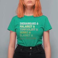 Funny St Patricks Day Shenanigans Malarkey Tomfoolery Hijinks Blarney Gallivanting T Shirt For Women