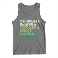 Funny St Patricks Day Shenanigans Malarkey Tomfoolery Hijinks Blarney Gallivanting Tank Top
