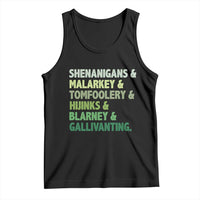 Funny St Patricks Day Shenanigans Malarkey Tomfoolery Hijinks Blarney Gallivanting Tank Top