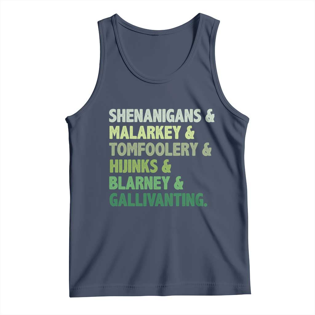 Funny St Patricks Day Shenanigans Malarkey Tomfoolery Hijinks Blarney Gallivanting Tank Top