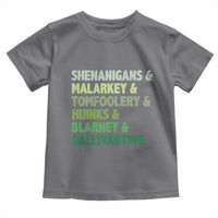 Funny St Patricks Day Shenanigans Malarkey Tomfoolery Hijinks Blarney Gallivanting Toddler T Shirt