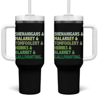 Funny St Patricks Day Shenanigans Malarkey Tomfoolery Hijinks Blarney Gallivanting Tumbler With Handle