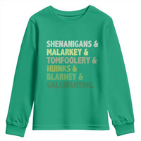 Funny St Patricks Day Shenanigans Malarkey Tomfoolery Hijinks Blarney Gallivanting Youth Sweatshirt