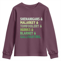 Funny St Patricks Day Shenanigans Malarkey Tomfoolery Hijinks Blarney Gallivanting Youth Sweatshirt