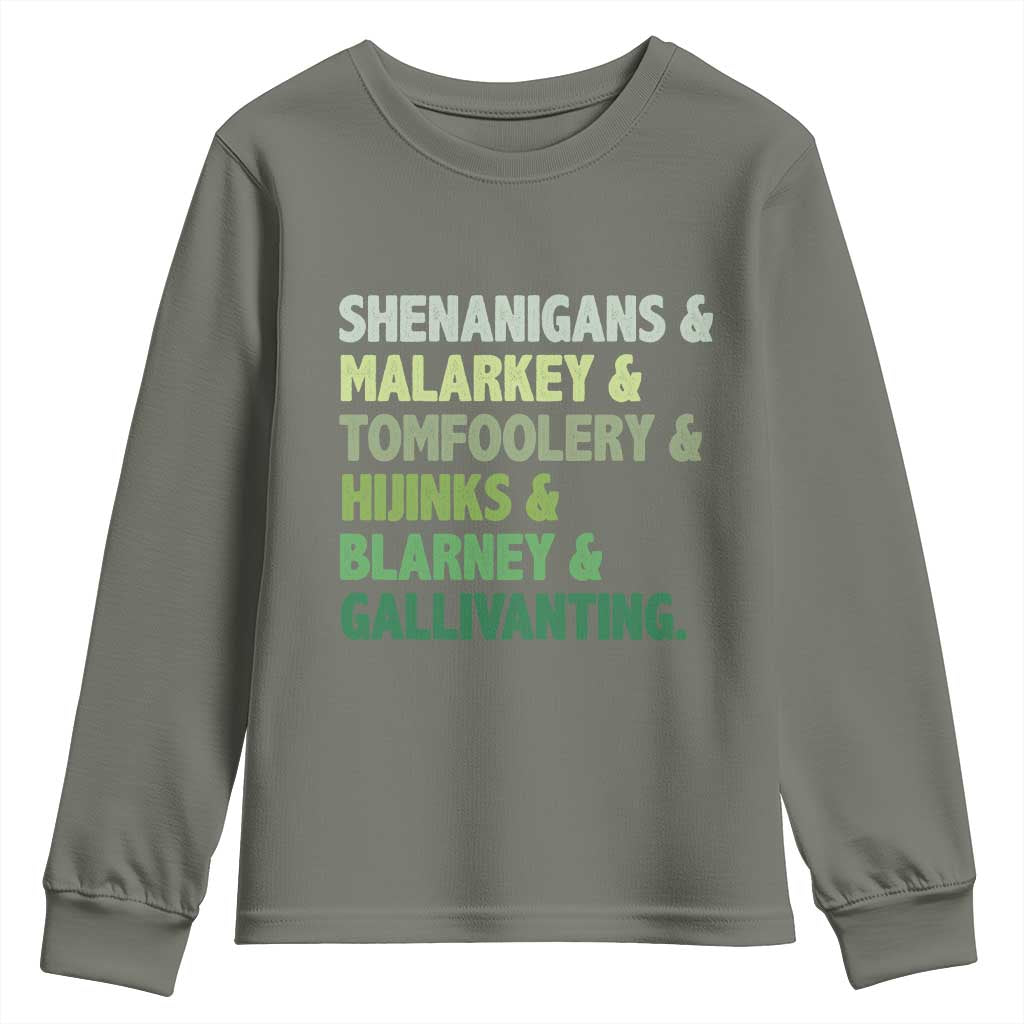 Funny St Patricks Day Shenanigans Malarkey Tomfoolery Hijinks Blarney Gallivanting Youth Sweatshirt