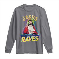 Funny Jesus DJ Raves Techno EDM Party Long Sleeve Shirt