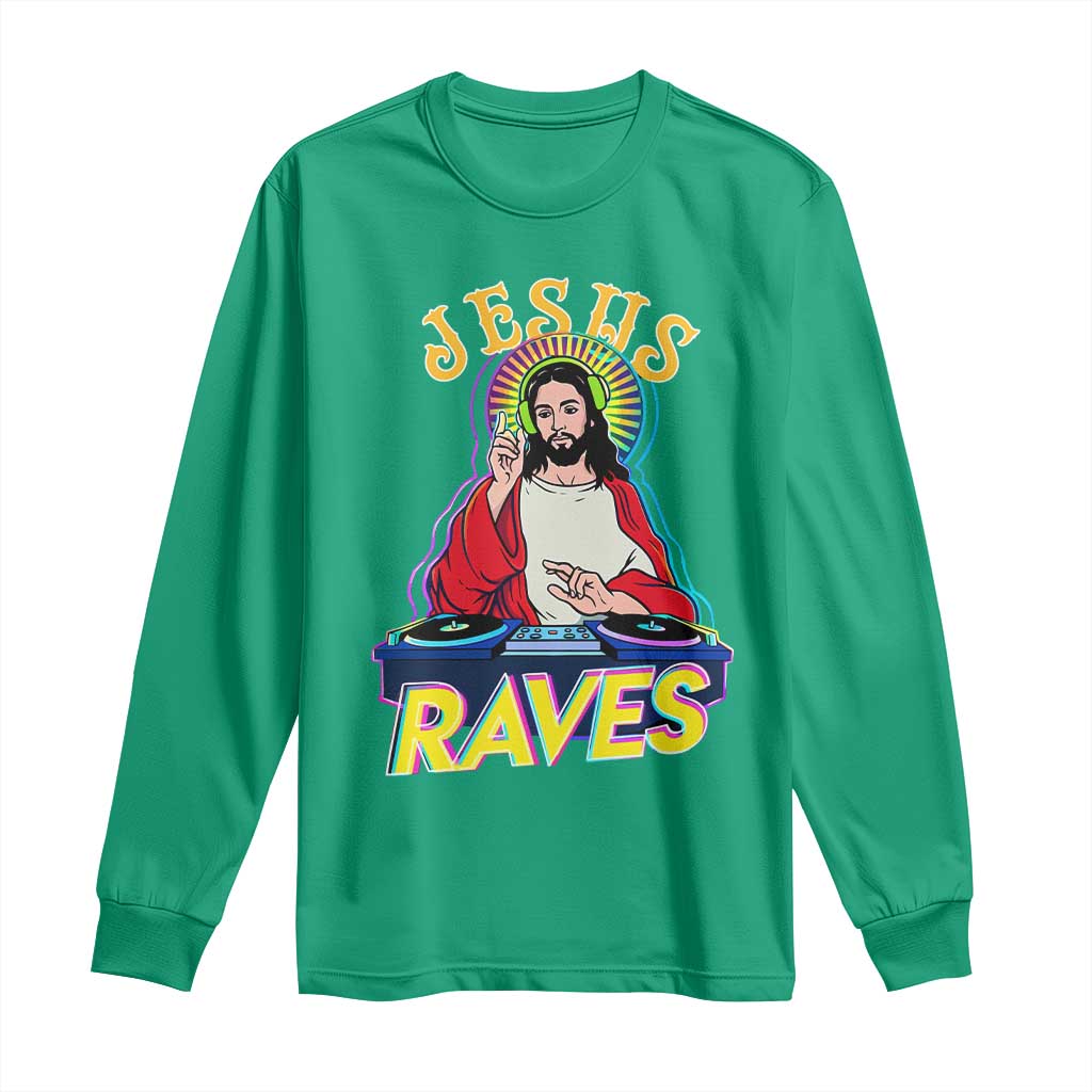 Funny Jesus DJ Raves Techno EDM Party Long Sleeve Shirt