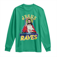 Funny Jesus DJ Raves Techno EDM Party Long Sleeve Shirt