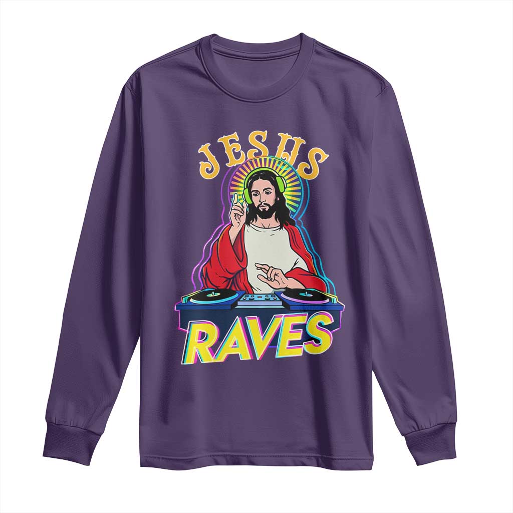 Funny Jesus DJ Raves Techno EDM Party Long Sleeve Shirt