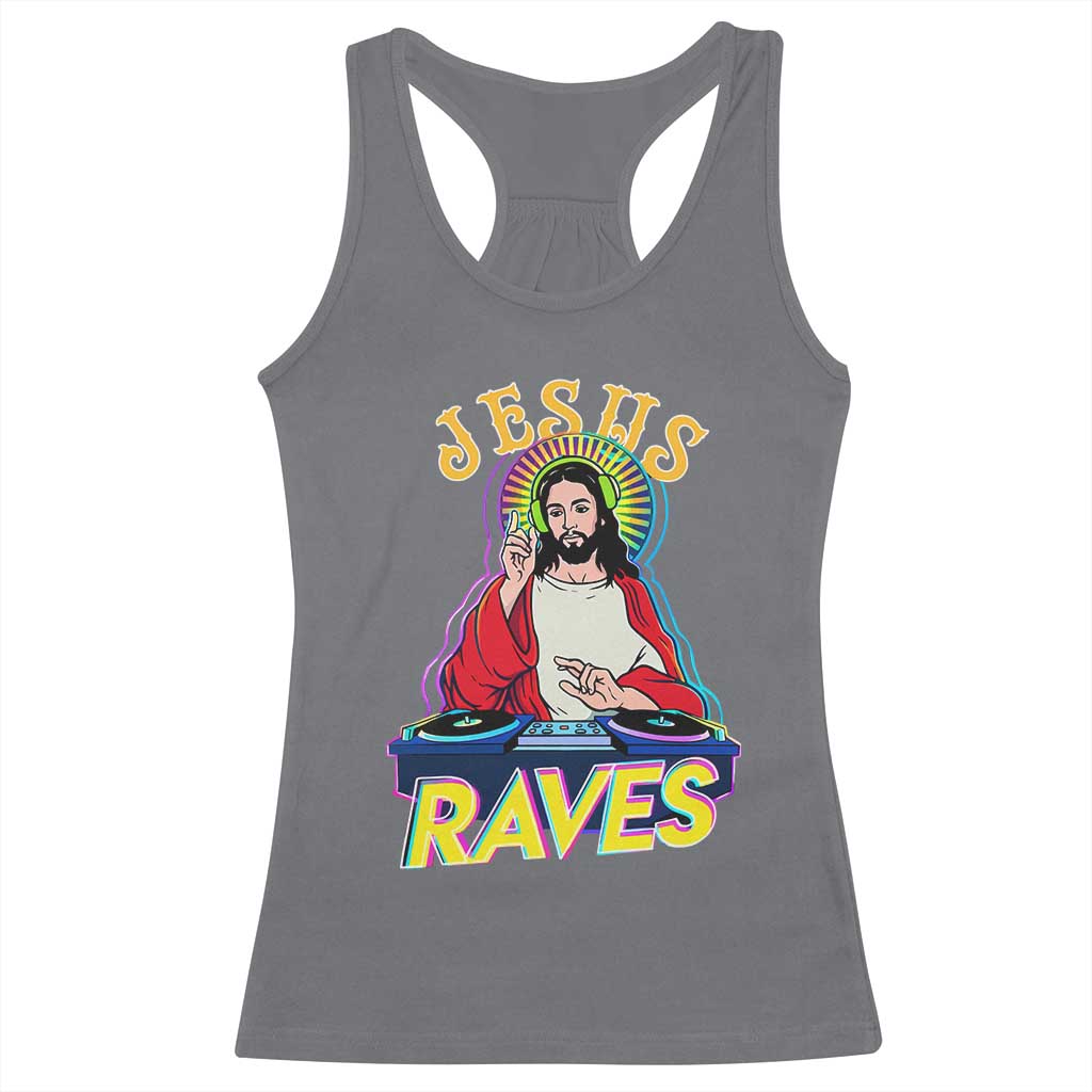 Funny Jesus DJ Raves Techno EDM Party Racerback Tank Top