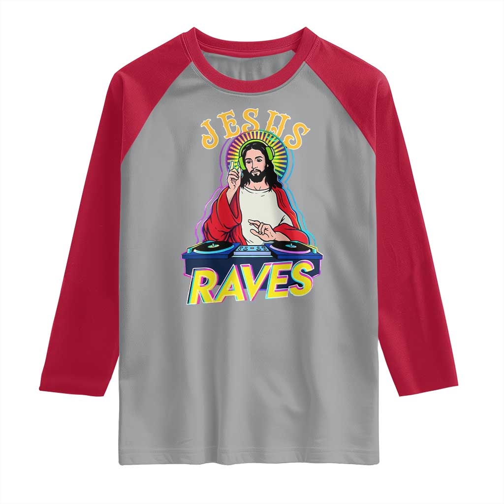 Funny Jesus DJ Raves Techno EDM Party Raglan Shirt
