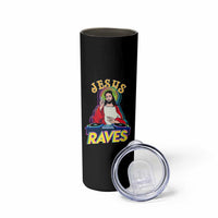 Funny Jesus DJ Raves Techno EDM Party Skinny Tumbler