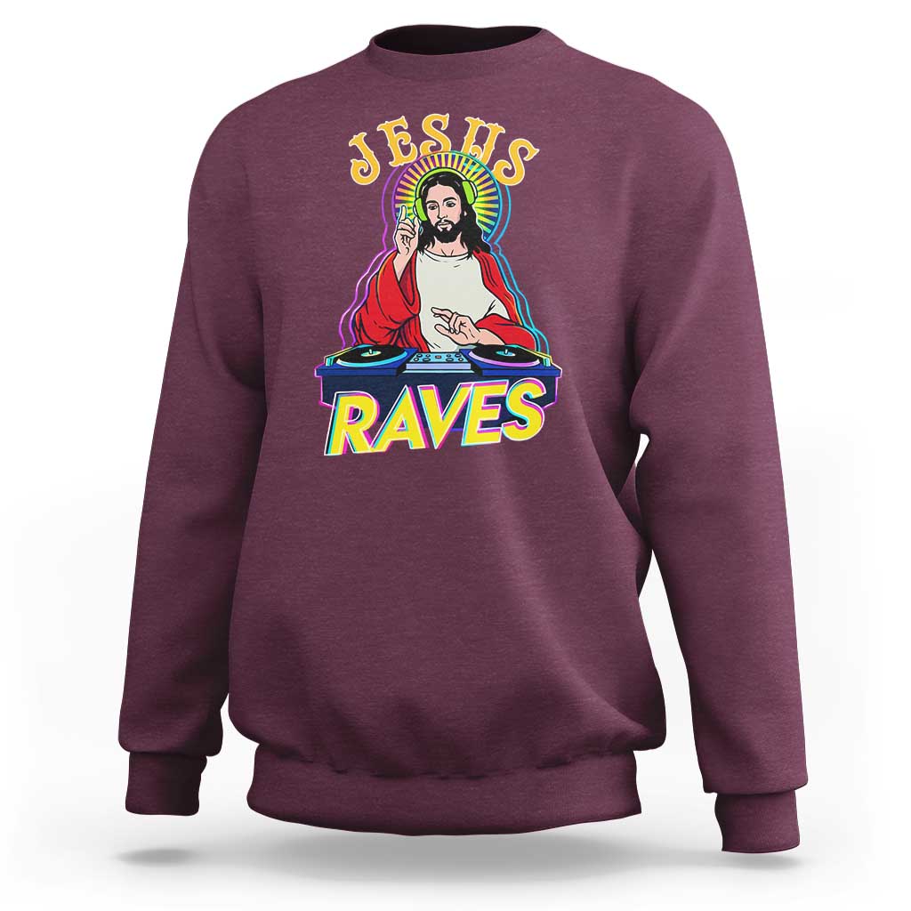 Funny Jesus DJ Raves Techno EDM Party Sweatshirt