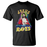 Funny Jesus DJ Raves Techno EDM Party T Shirt