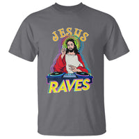 Funny Jesus DJ Raves Techno EDM Party T Shirt
