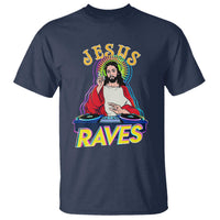 Funny Jesus DJ Raves Techno EDM Party T Shirt