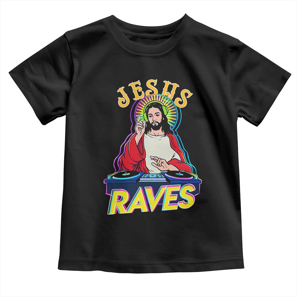 Funny Jesus DJ Raves Techno EDM Party Toddler T Shirt