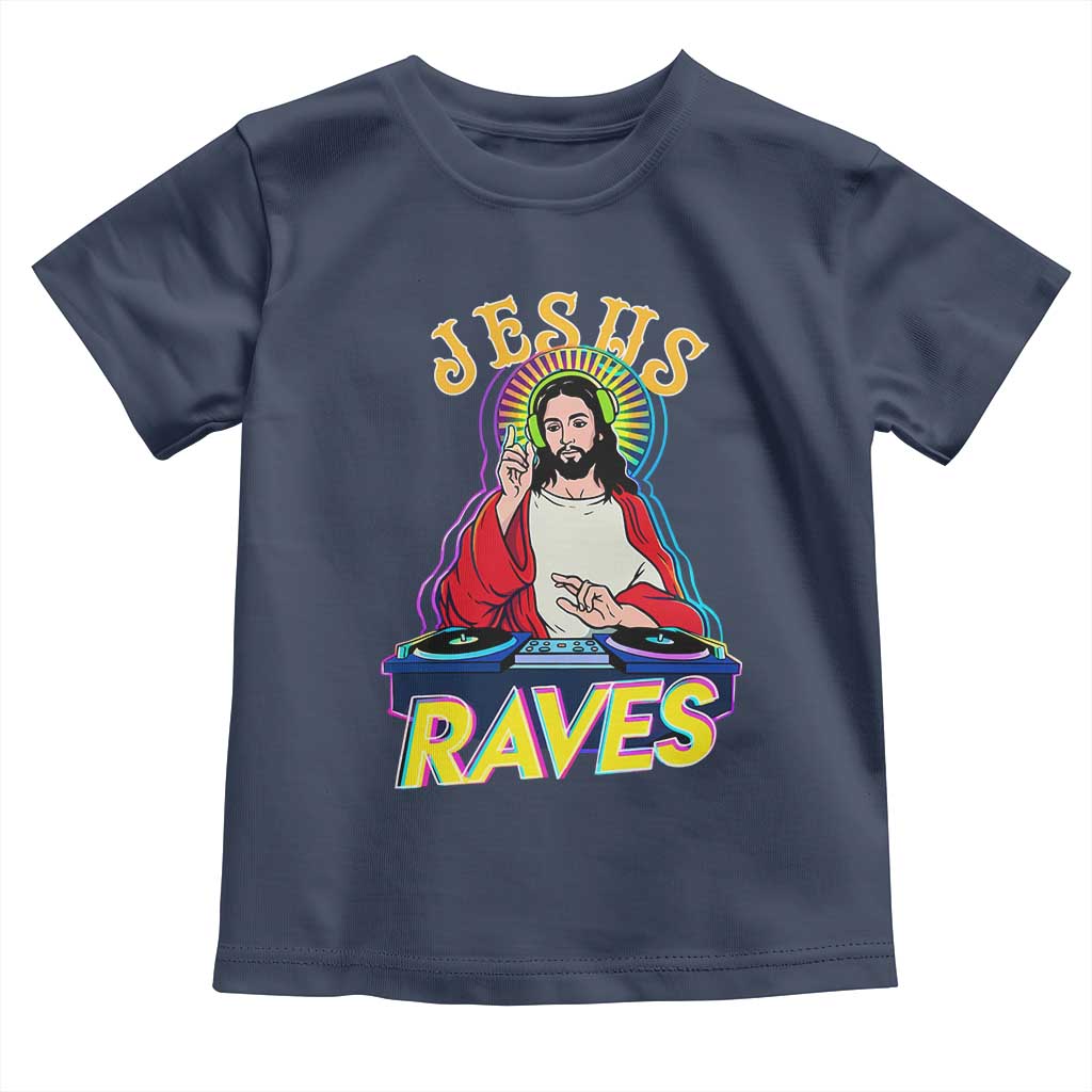 Funny Jesus DJ Raves Techno EDM Party Toddler T Shirt