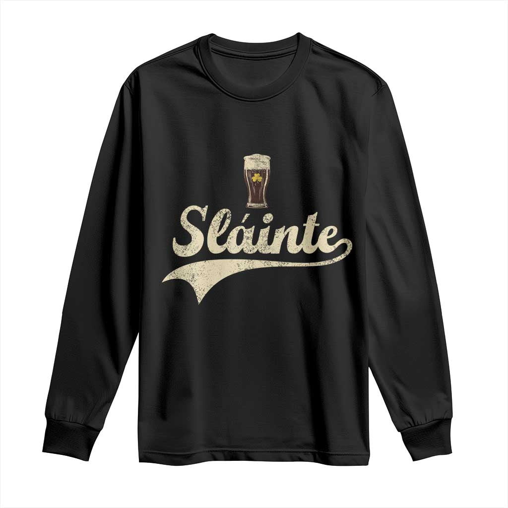 Funny Slainte Cheers Stout Beer Irish Shamrock St Patrick's Day Long Sleeve Shirt