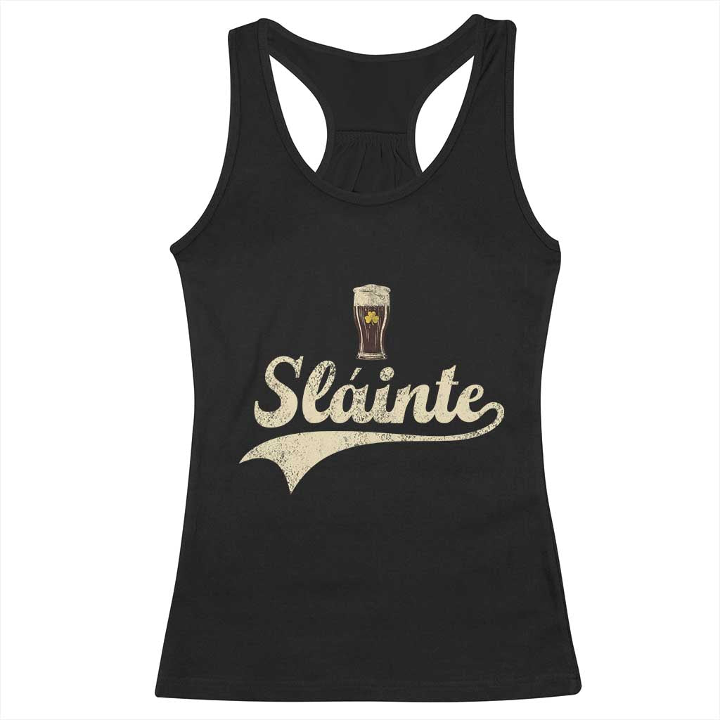 Funny Slainte Cheers Stout Beer Irish Shamrock St Patrick's Day Racerback Tank Top