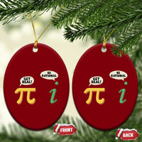 Get Real Be Rational Pi Math Teacher Geek Sarcastic Ceramic Ornament