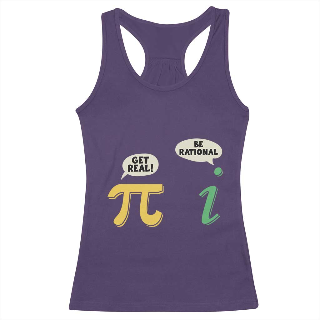 Get Real Be Rational Pi Math Teacher Geek Sarcastic Racerback Tank Top