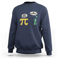 Get Real Be Rational Pi Math Teacher Geek Sarcastic Sweatshirt