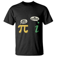 Get Real Be Rational Pi Math Teacher Geek Sarcastic T Shirt