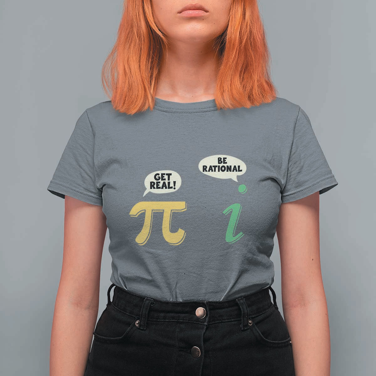 Get Real Be Rational Pi Math Teacher Geek Sarcastic T Shirt For Women