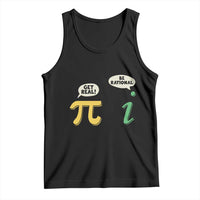 Get Real Be Rational Pi Math Teacher Geek Sarcastic Tank Top