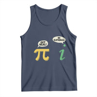 Get Real Be Rational Pi Math Teacher Geek Sarcastic Tank Top