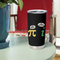 Get Real Be Rational Pi Math Teacher Geek Sarcastic Tumbler Cup