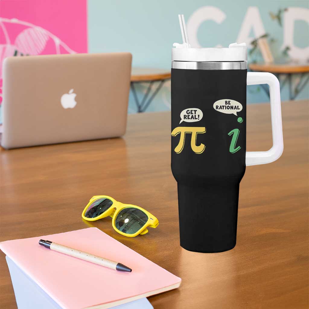 Get Real Be Rational Pi Math Teacher Geek Sarcastic Tumbler With Handle