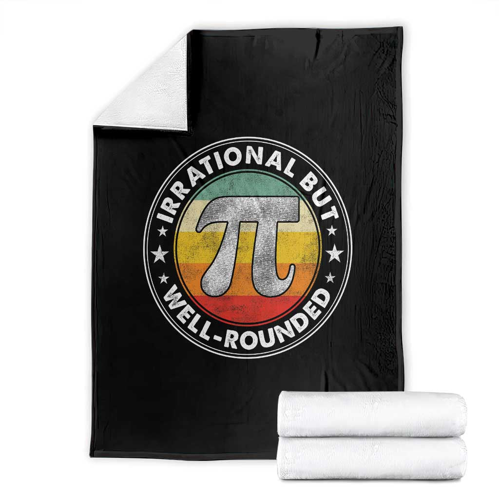 Funny Irrational But Well Rounded Pi Day Throw Blanket