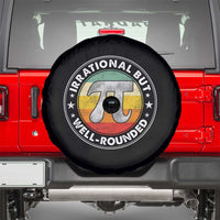 Funny Irrational But Well Rounded Pi Day Spare Tire Cover