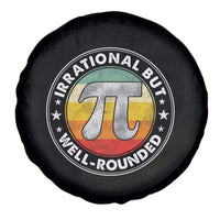 Funny Irrational But Well Rounded Pi Day Spare Tire Cover