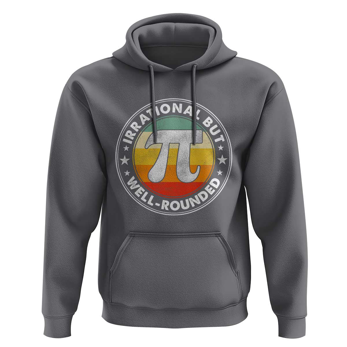 Funny Irrational But Well Rounded Pi Day Hoodie