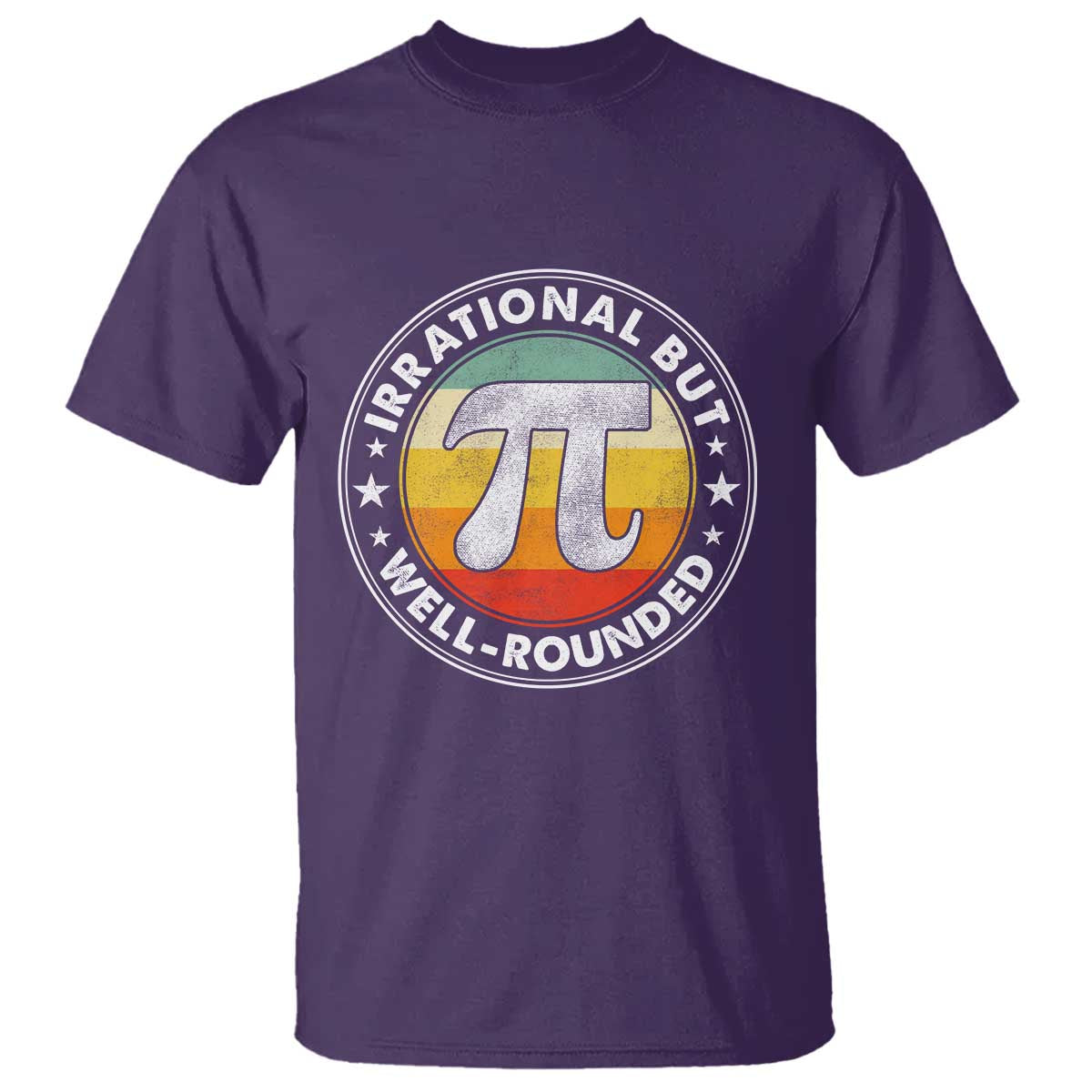Funny Irrational But Well Rounded Pi Day T Shirt
