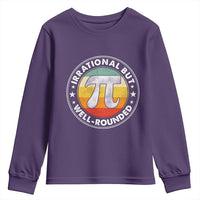 Funny Irrational But Well Rounded Pi Day Youth Sweatshirt