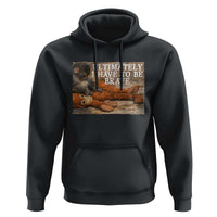 Ultimate I Have To Be Brave Punch The Monkey Hoodie Cute Baby Monkey Hugging Plush