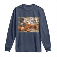 Ultimate I Have To Be Brave Punch The Monkey Long Sleeve Shirt Cute Baby Monkey Hugging Plush