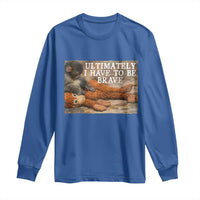 Ultimate I Have To Be Brave Punch The Monkey Long Sleeve Shirt Cute Baby Monkey Hugging Plush