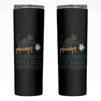 No Kings No Ice No Wars Cat Skinny Tumbler Funny Political Freedom Activist
