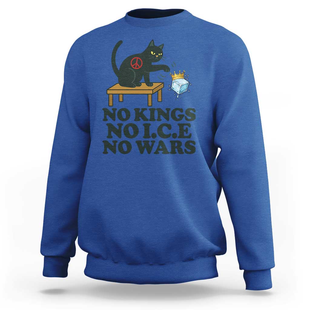 No Kings No Ice No Wars Cat Sweatshirt Funny Political Freedom Activist