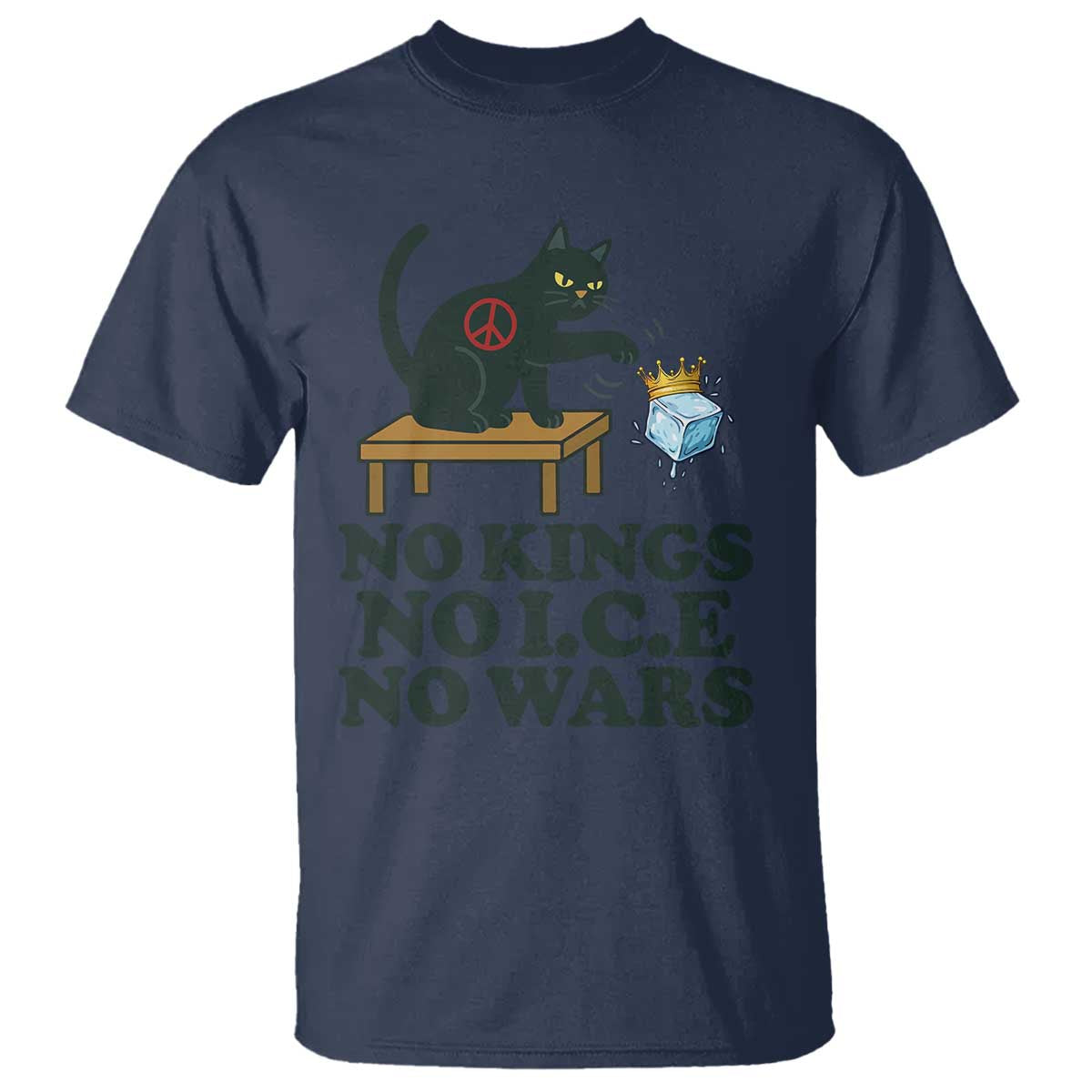 No Kings No Ice No Wars Cat T Shirt Funny Political Freedom Activist