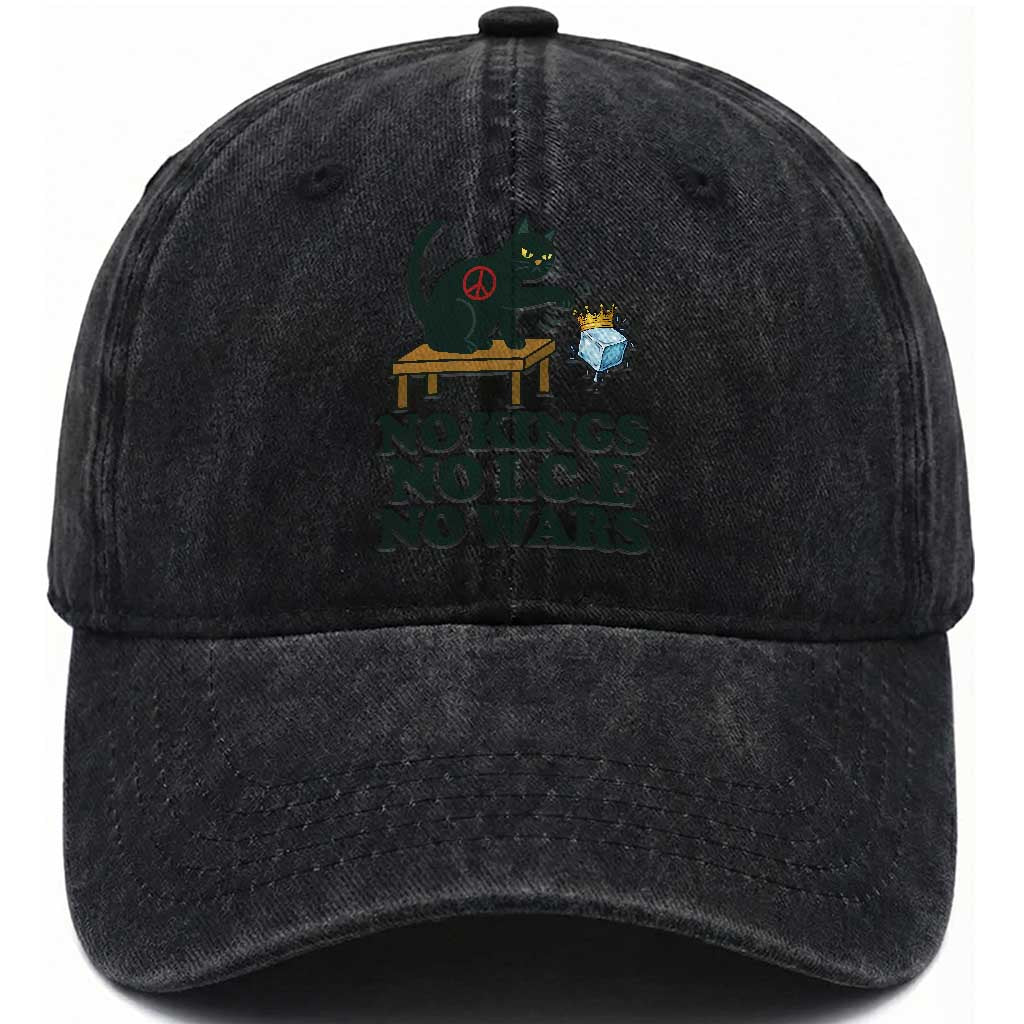 No Kings No Ice No Wars Cat Washed Cotton Baseball Cap Funny Political Freedom Activist