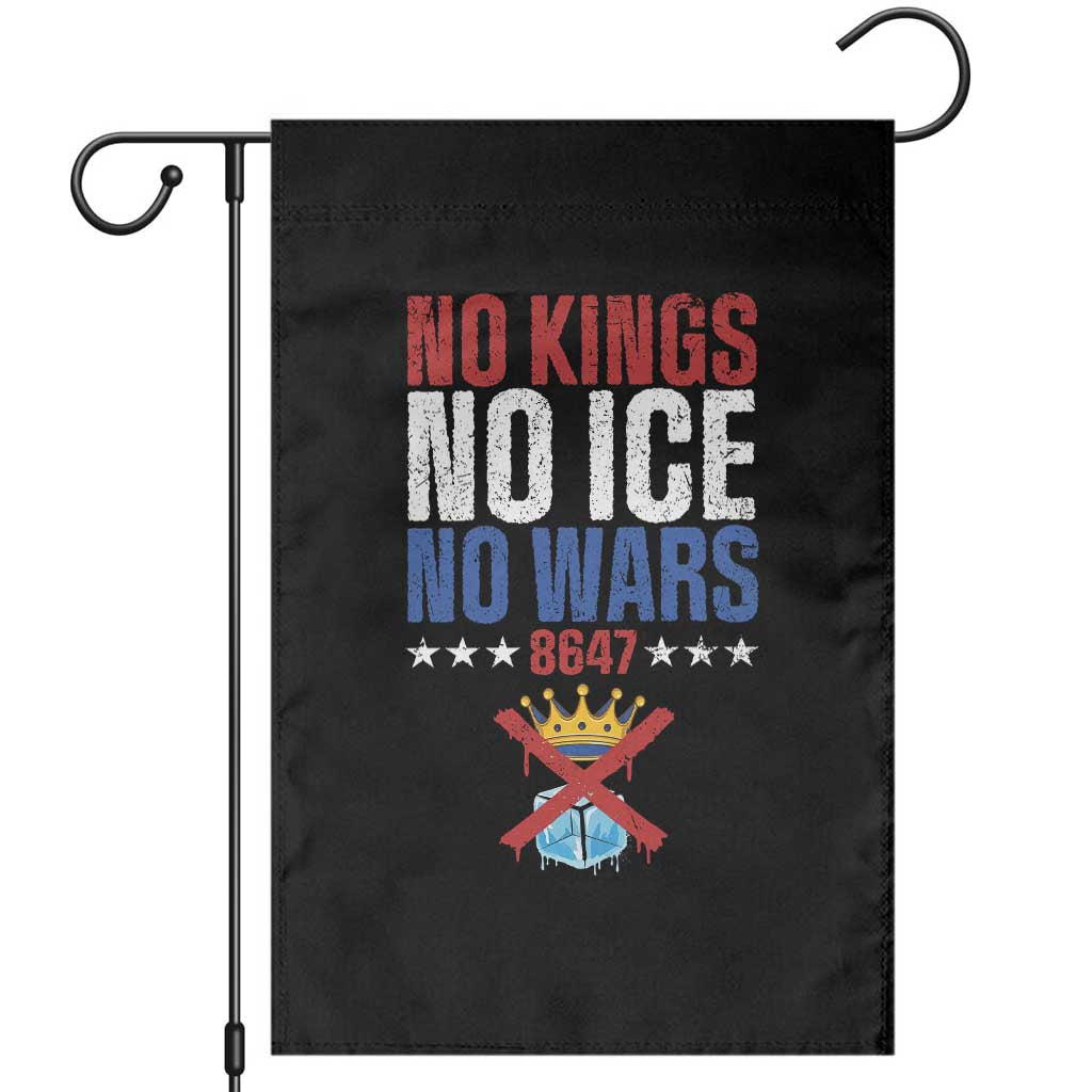 No Kings No Ice No Wars 8647 Garden Flag Rejecting Kings Anti Authoritarian